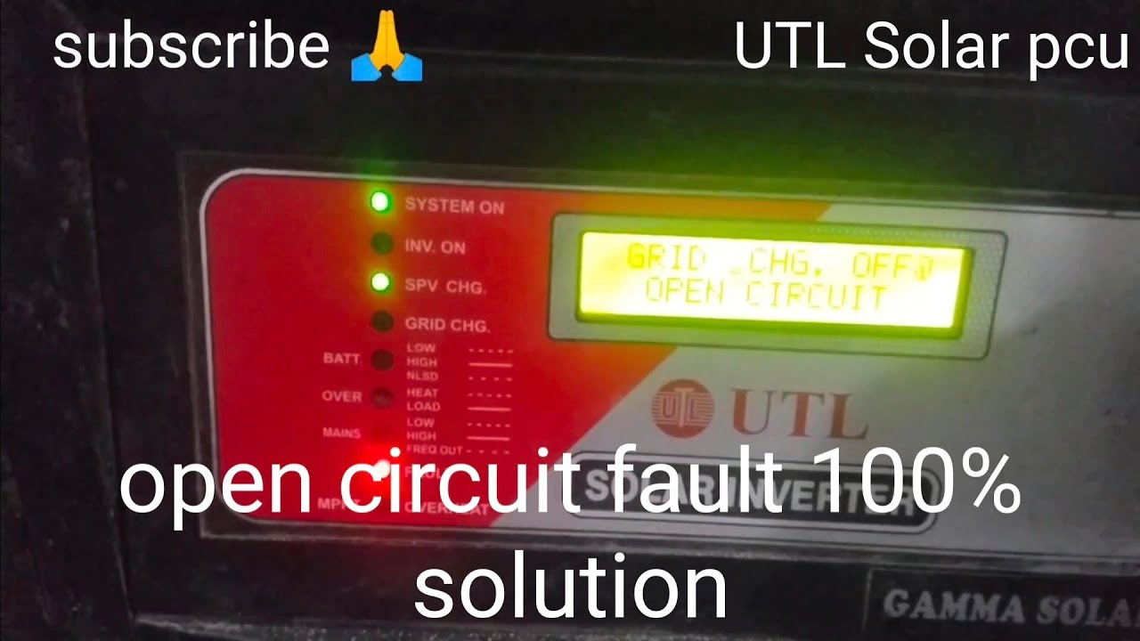 5kv UTL 🔋Solar PCU open ⚡ circuit fault 🔥solution this ⚡video 🔥watch