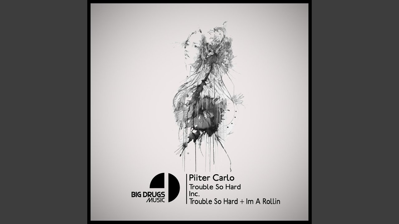 Trouble So Hard (Original Mix)