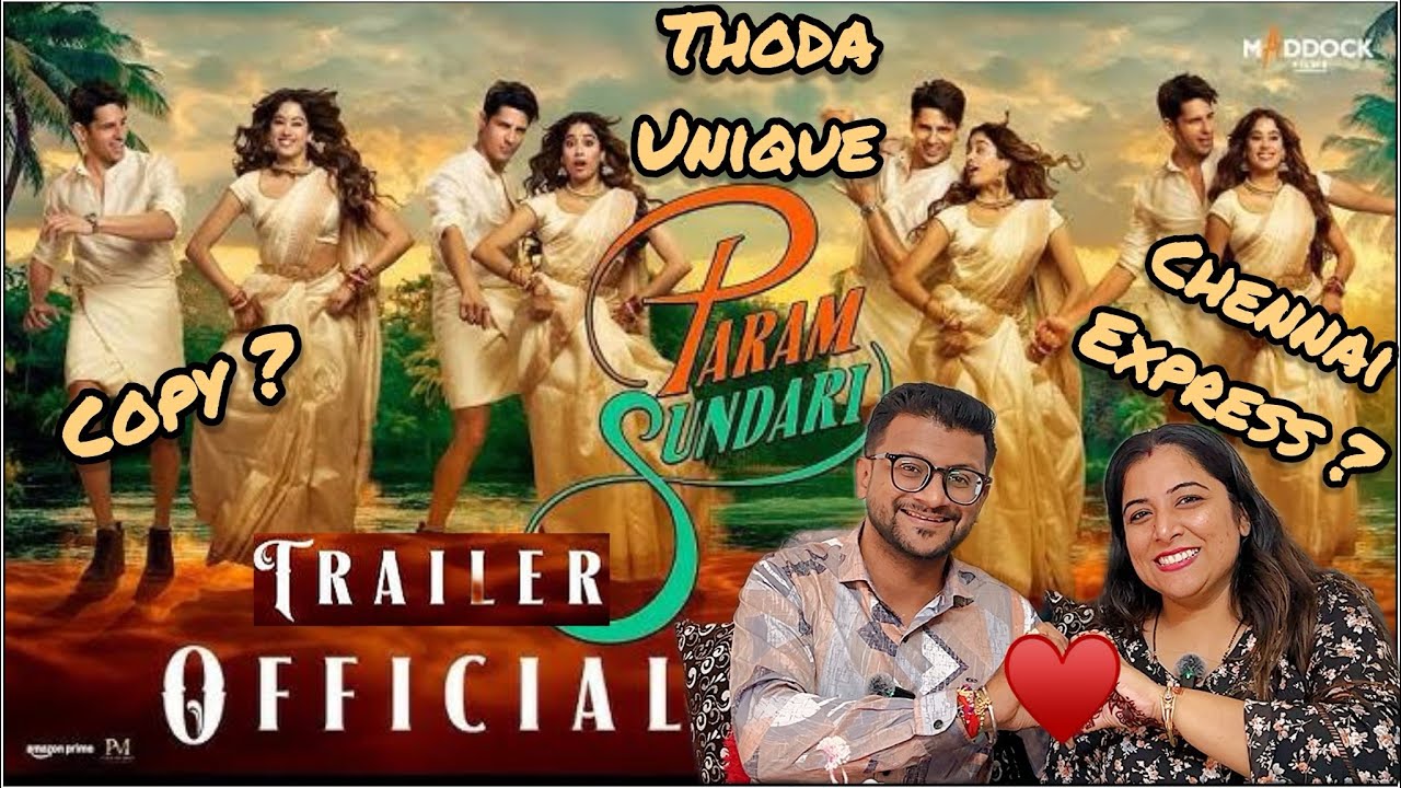 Param Sundari - Official Trailer | Our Honest Reaction | Sidharth M | Janhvi K | Dinesh V | Tushar J