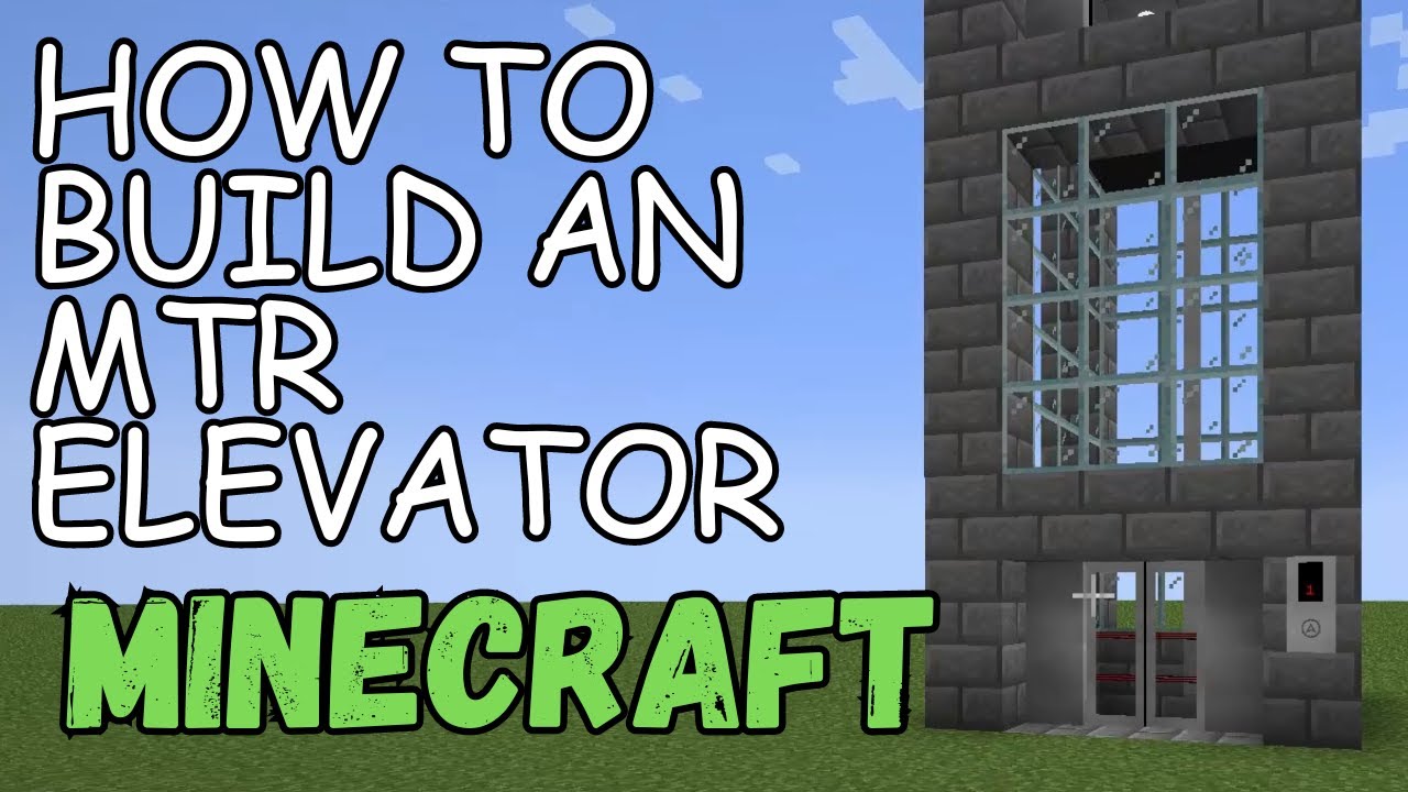 How to build an MTR Elevator Minecraft