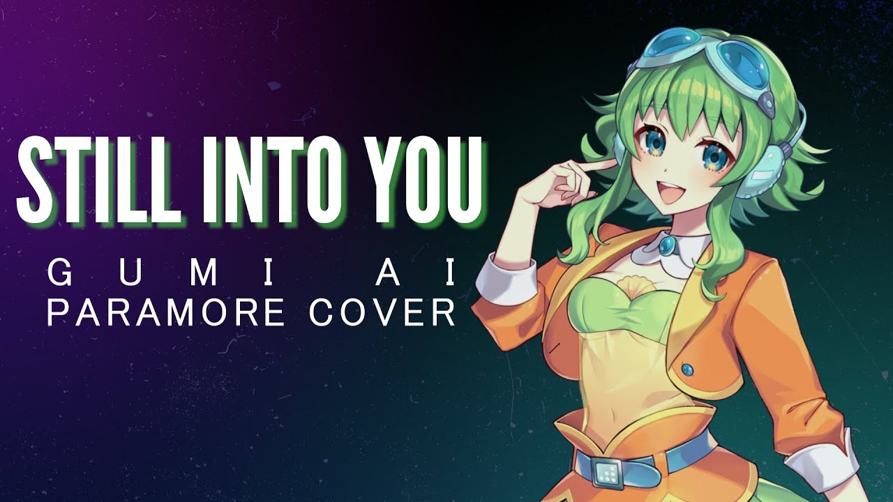【GUMI AI】Still Into You【Synthesizer V Cover】+ SVP