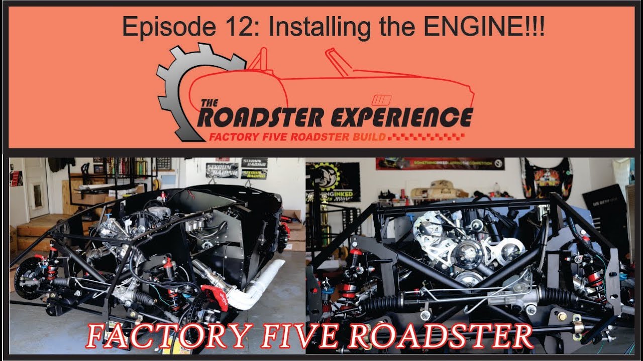 Building a Factory 5 Racing Roadster: Installing the Engine!