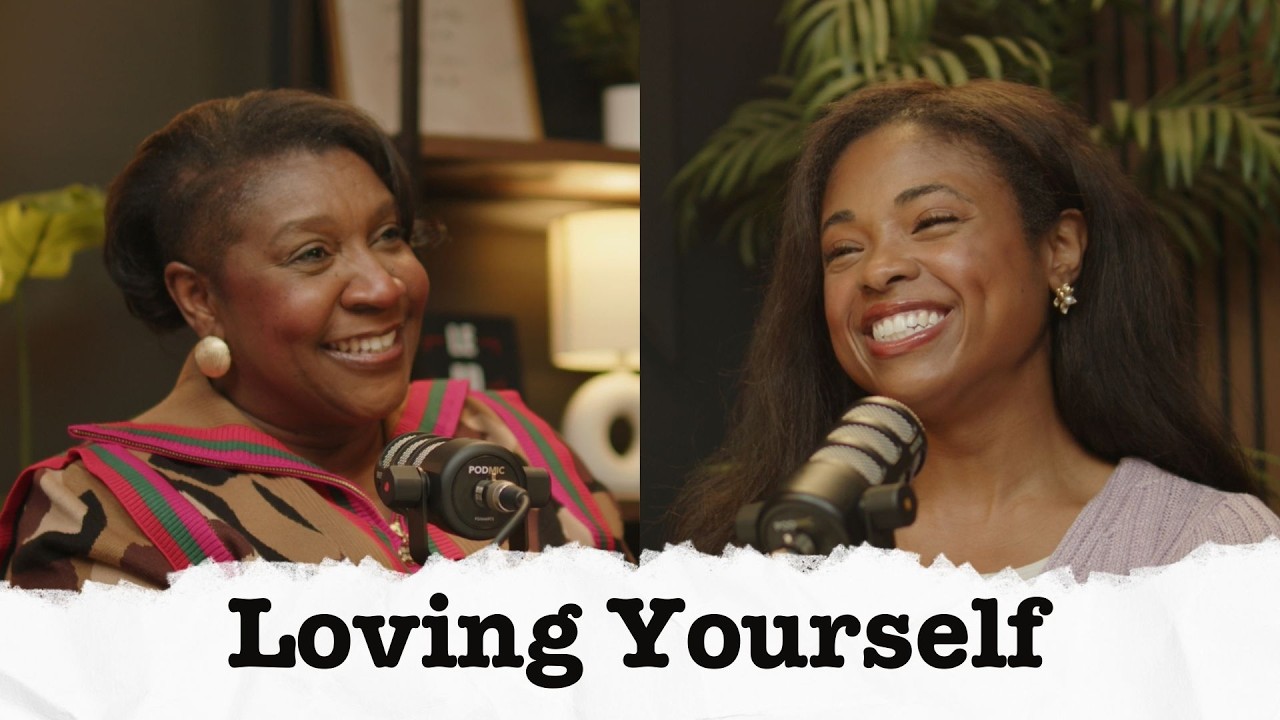 Loving Yourself: Episode 23