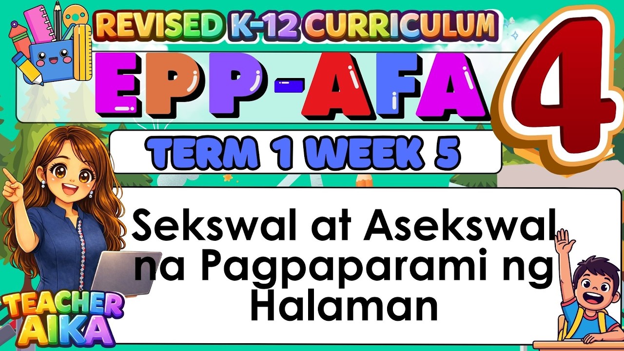 MATATAGEPP- AGRI 4 Grade 4 Kuwarter 2 Aralin 3-4 Sekswal at Asekswal na Pagpaparami ng Halaman