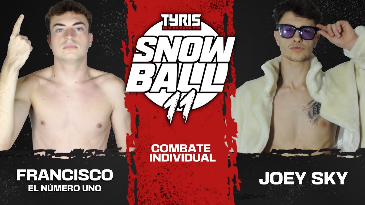 [FULL MATCH] Francisco vs Joey Sky | Tyris #Snowball11