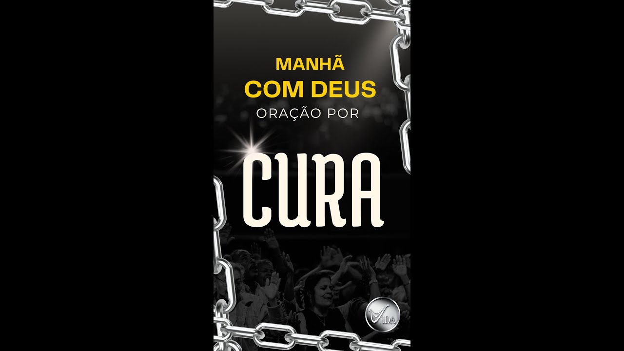 MANHÃ COM DEUS - ORAÇÃO POR CURA