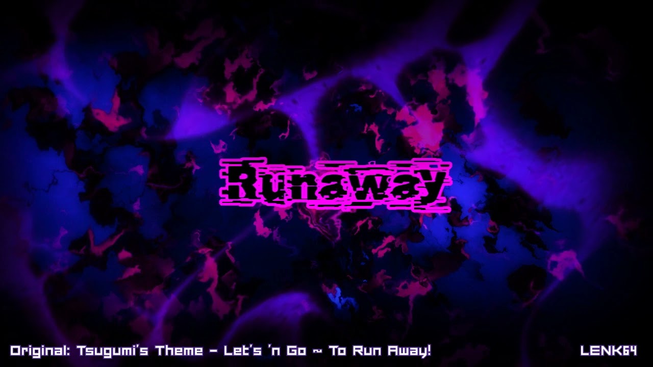【Len'en Arrange】Runaway