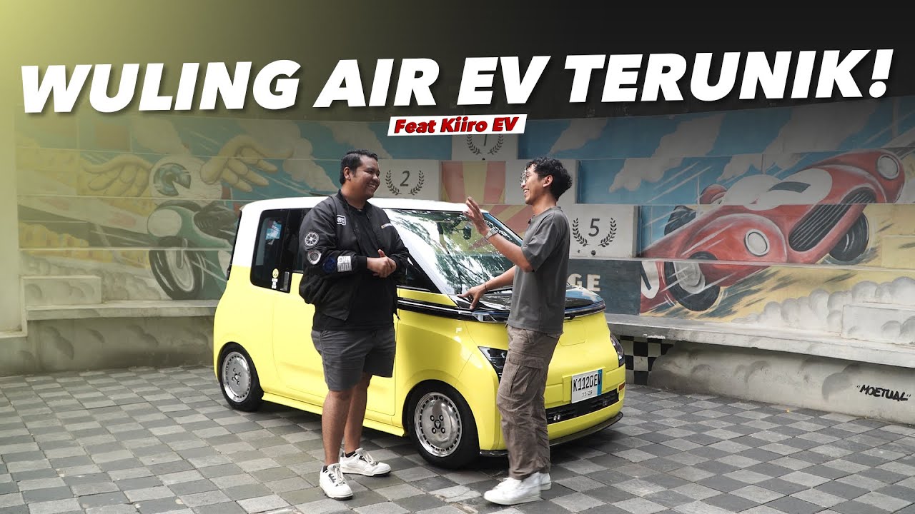 Lucu & Unik. Wuling Air EV Ini Berbeda Dari Yang Lain Nya! | Edukasi Modifikasi