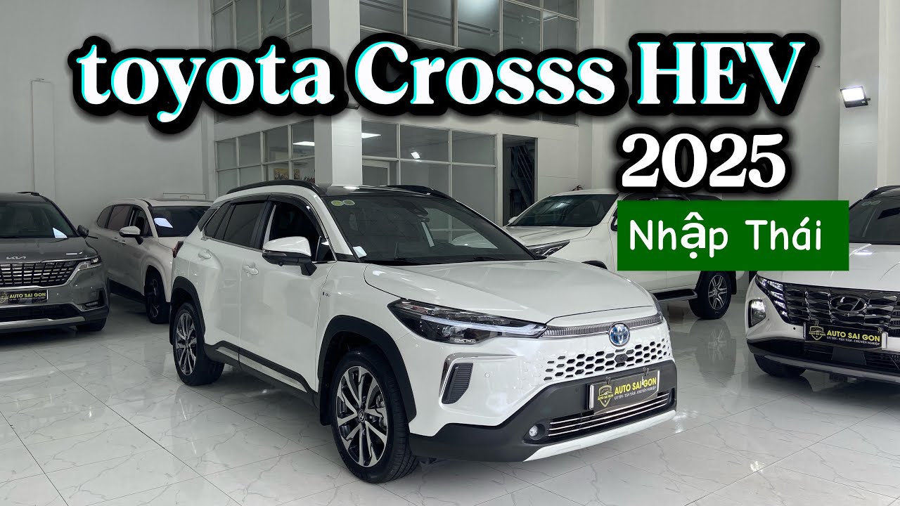 Toyota Cross HEV 2025 nhập Thái tiết kiệm gầm cao bền bỉ