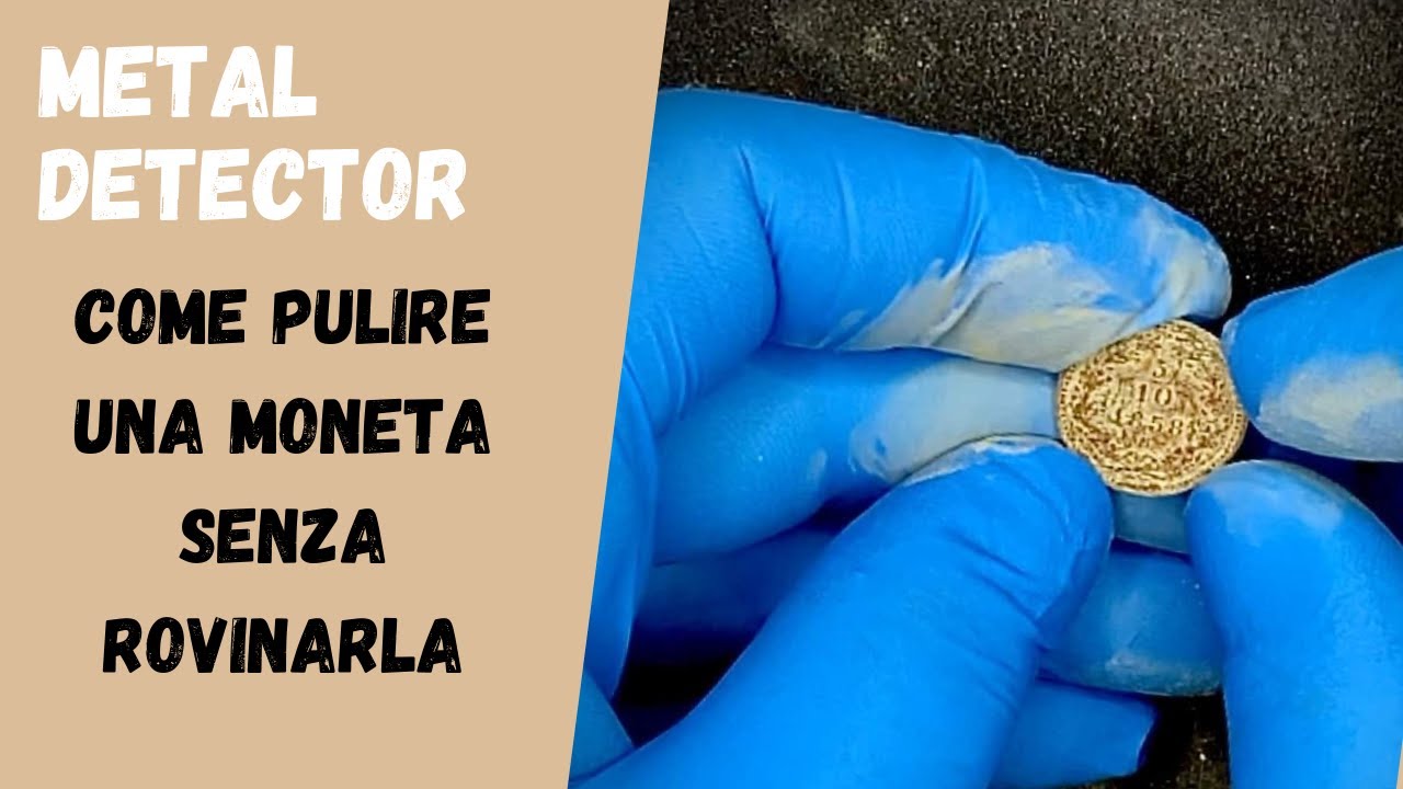 COME PULIRE UNA MONETA SENZA ROVINARLA: HOW TO CLEAN A COIN #metaldetector #coin #restore