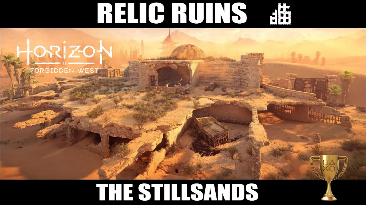 The Stillsands Relic Ruin | Horizon Forbidden West Relic Ruin Walkthrough