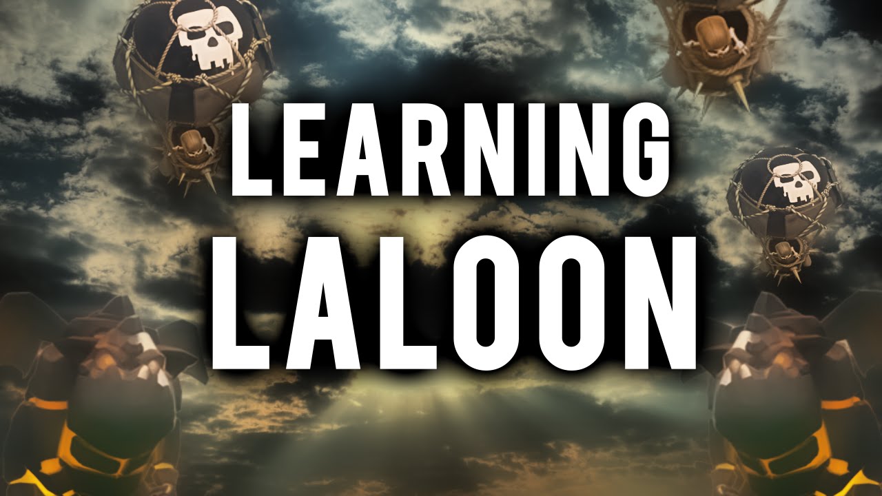 Learning LaLoon / LavaLoon: Episode 1