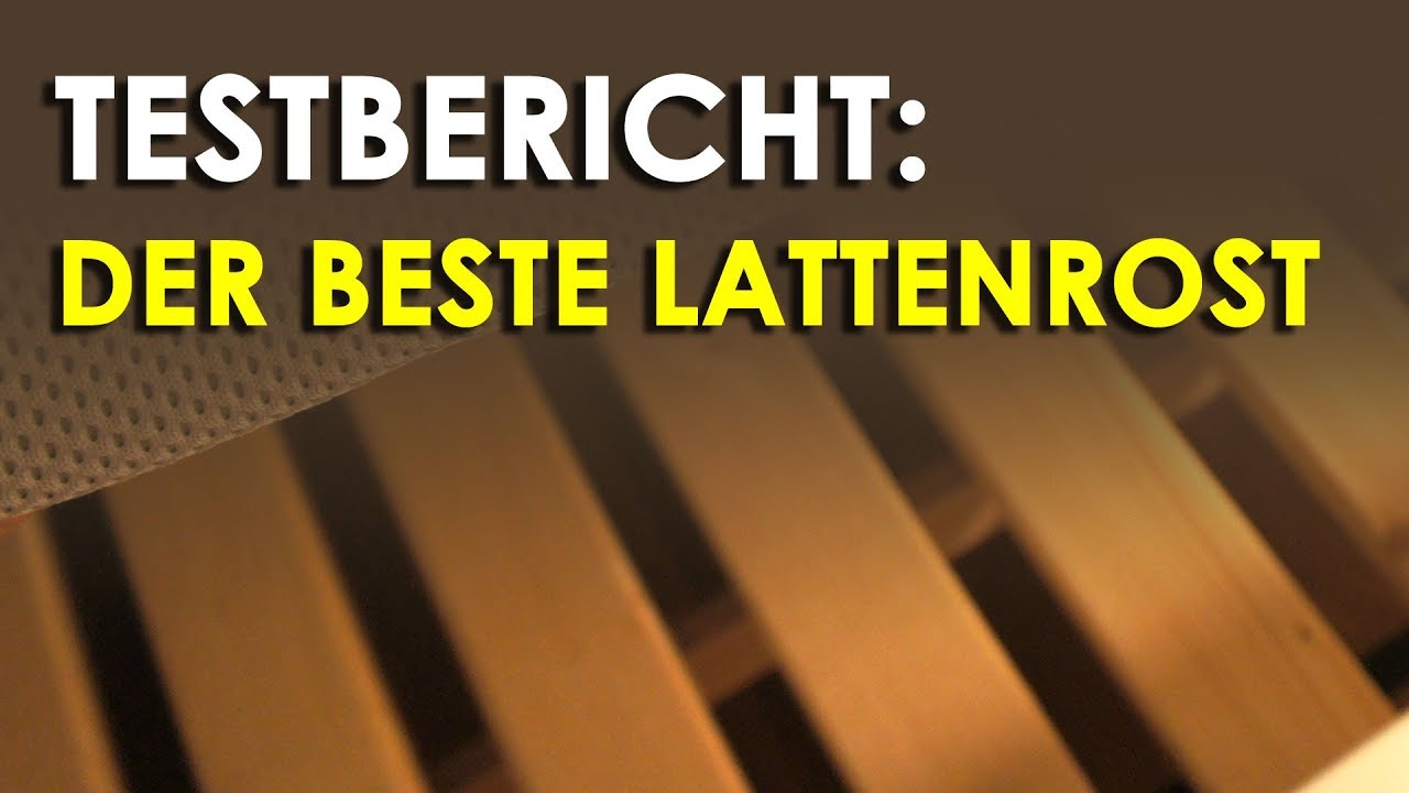 Lattenrost Test - Welcher ist der beste Lattenrost?