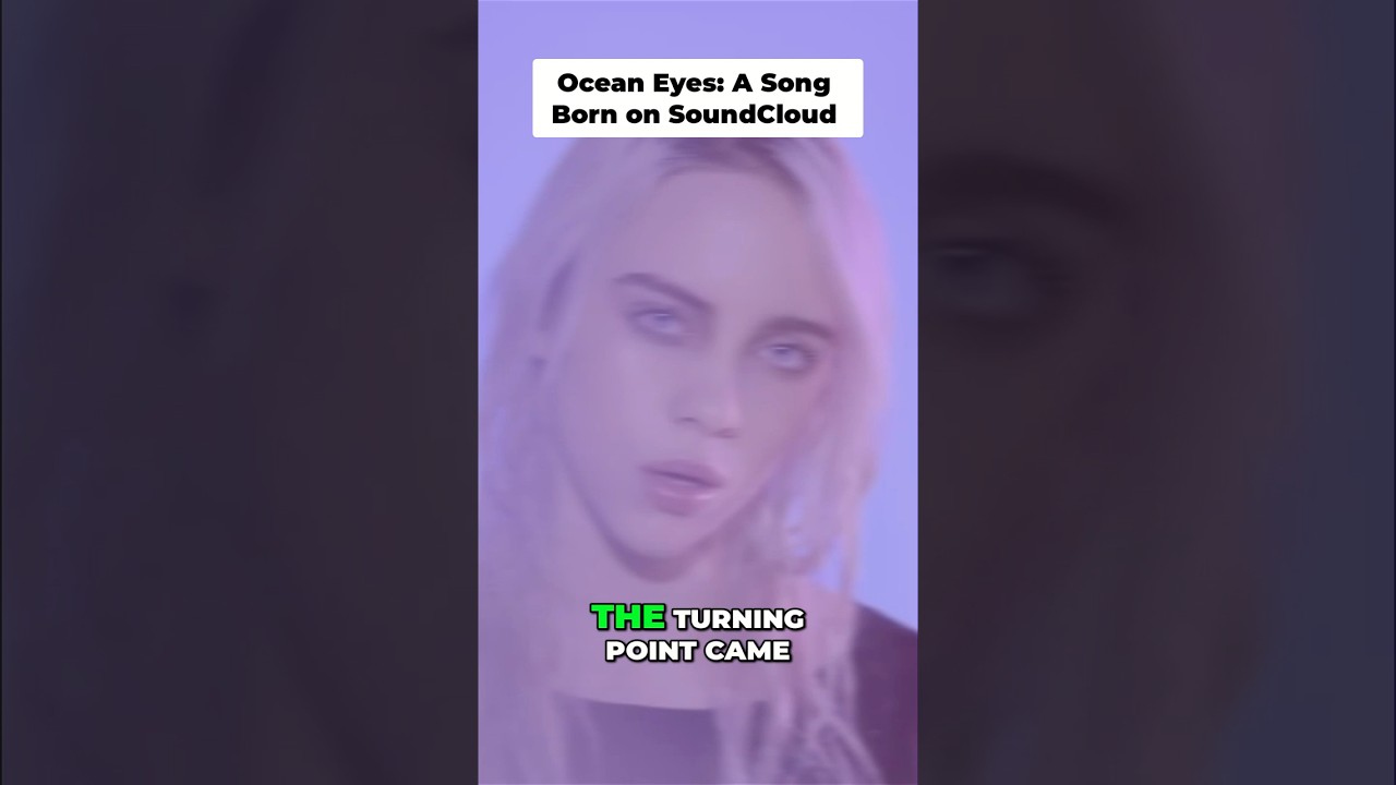 How Ocean Eyes Made Billie Eilish Famous Overnight  The SoundCloud Story