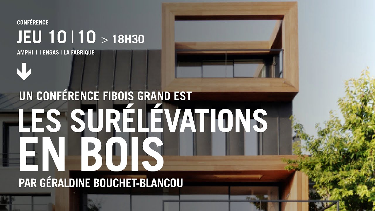 Conférence FIBOIS par  G. Bouchet  I Les surélévations en bois