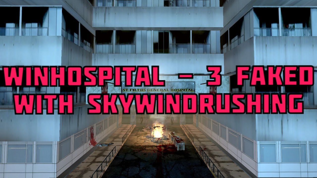 FPP - WinHospital - 3 Faked | with SkyWindRushing