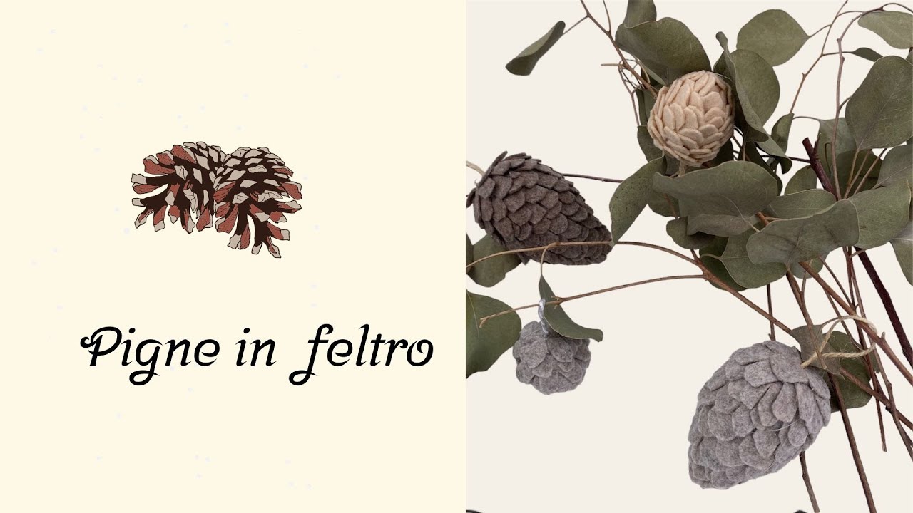 Pigne in feltro! Di ogni misura!!  Facilissime e senza cucire! #pigneinfeltro #nanadecor #creative
