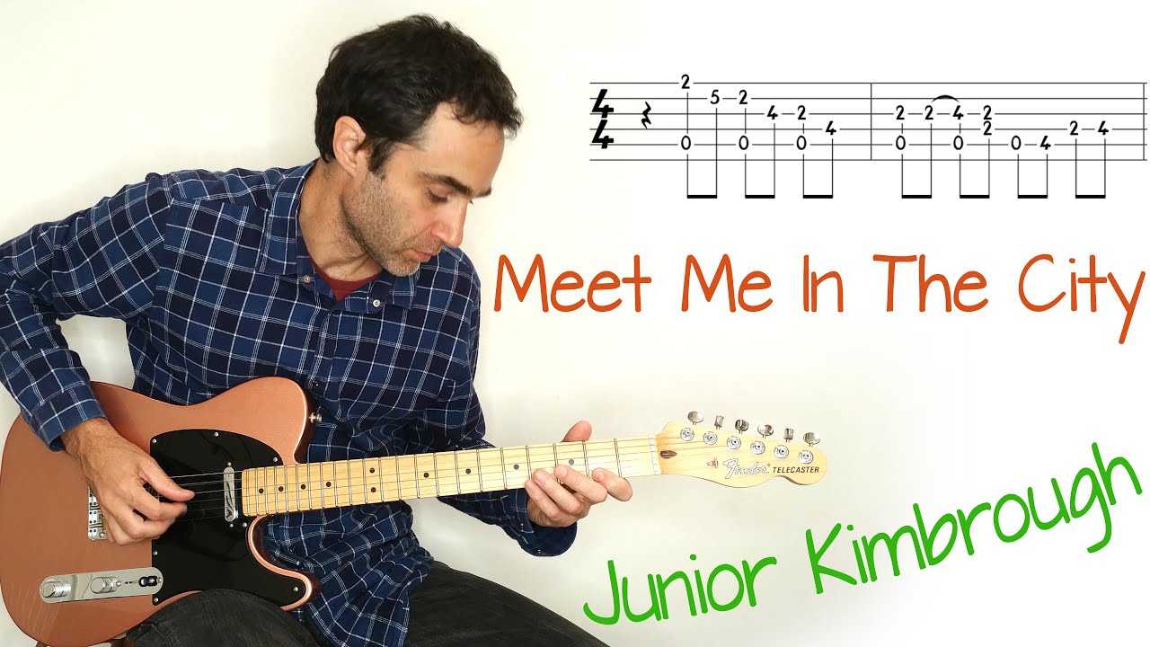 Junior Kimbrough - Meet Me In The City - electric guitar lesson / tutorial / cover with tablature