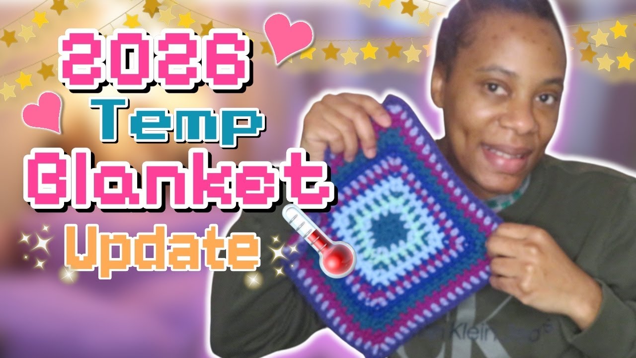 2026 Temperature Blanket Update 🌡️ | Monthly Progress, Colors & Tips