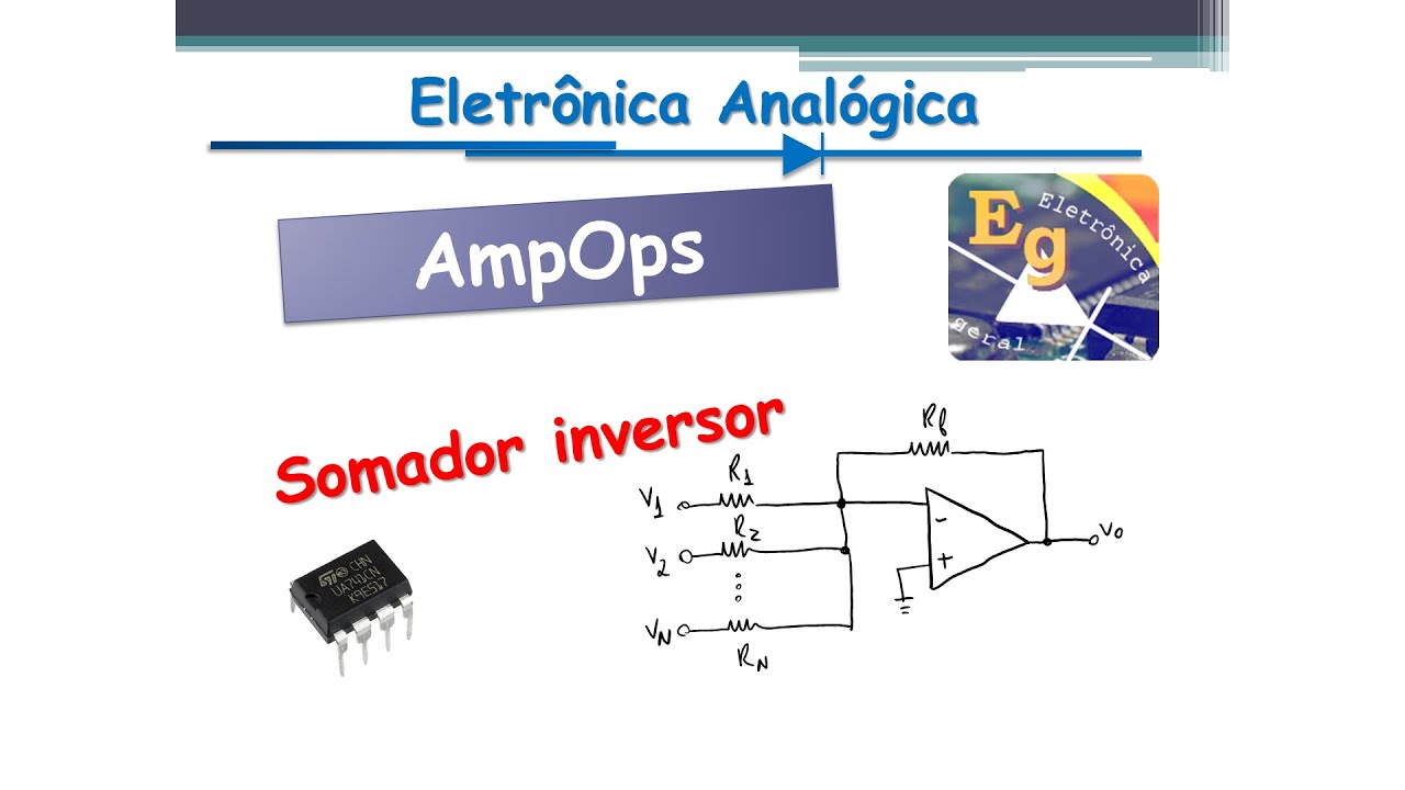 Amplificador Operacional #06 - Somador Inversor