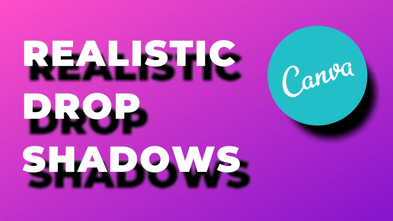 THE BEST DROP SHADOW EFFECT IN CANVA - FREE (NO SHARP EDGES)
