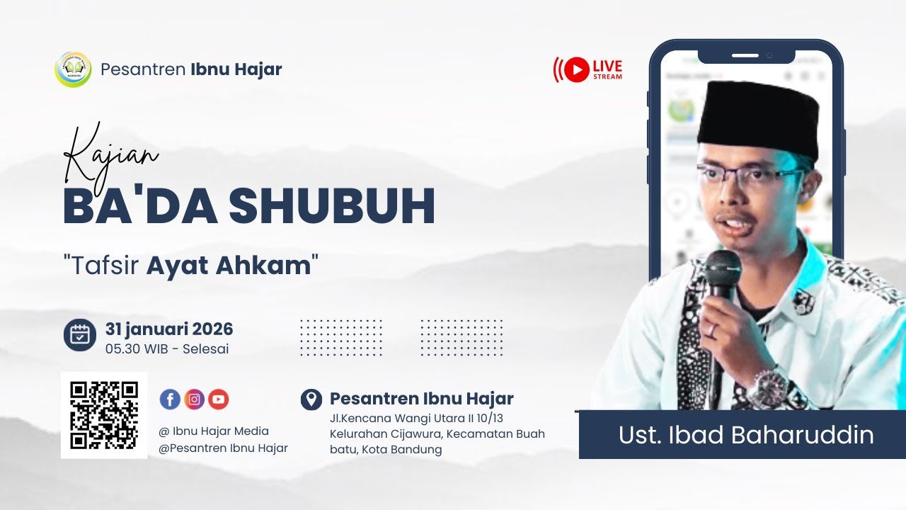 [LIVE] TAFSIR AYAT AHKAM | USTADZ IBAD BAHARUDDIN | [PESANTREN IBNU HAJAR]