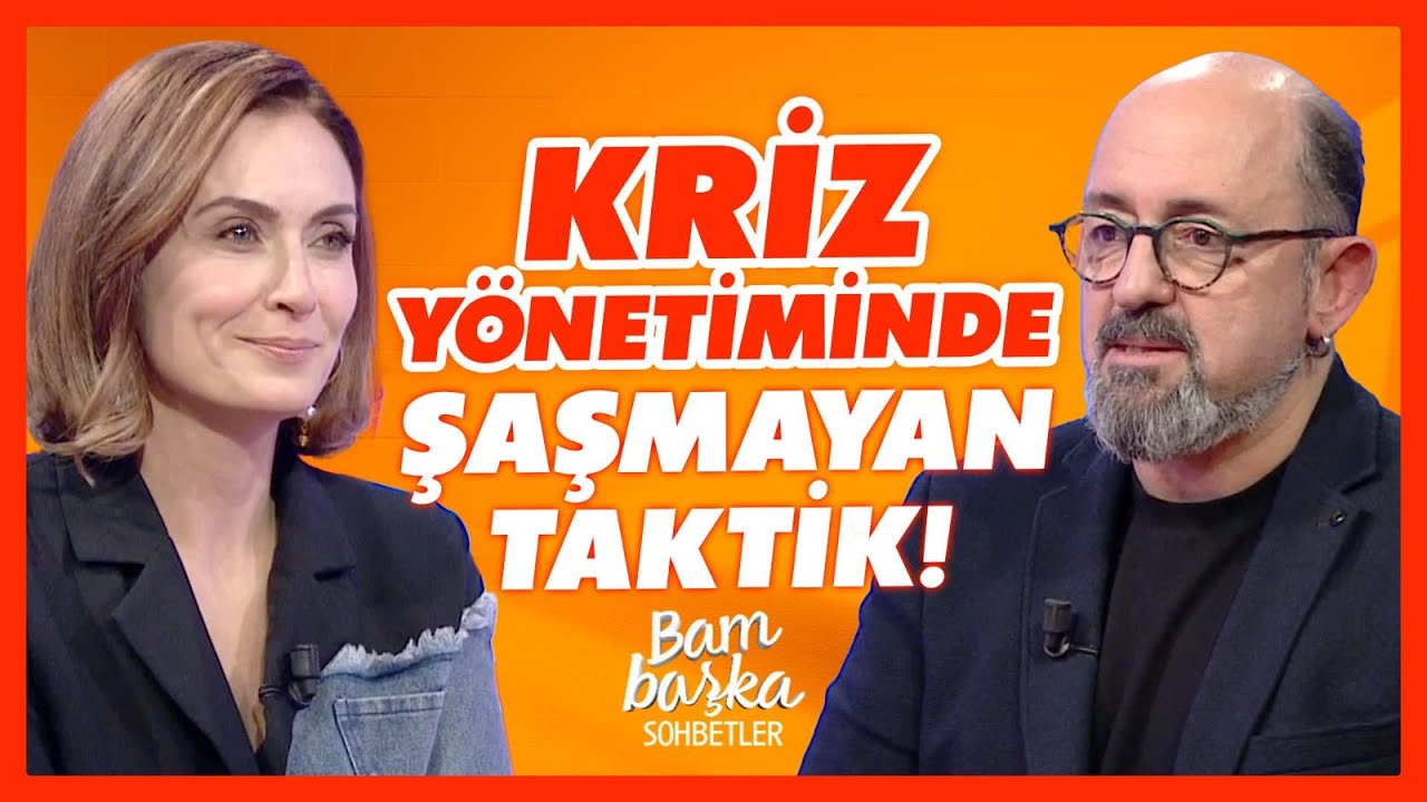 İZLERKEN DENEYİN! Kriz Yönetiminde HİÇ ŞAŞMAYAN TAKTİK! | Sinan Canan | Bambaşka Sohbetler