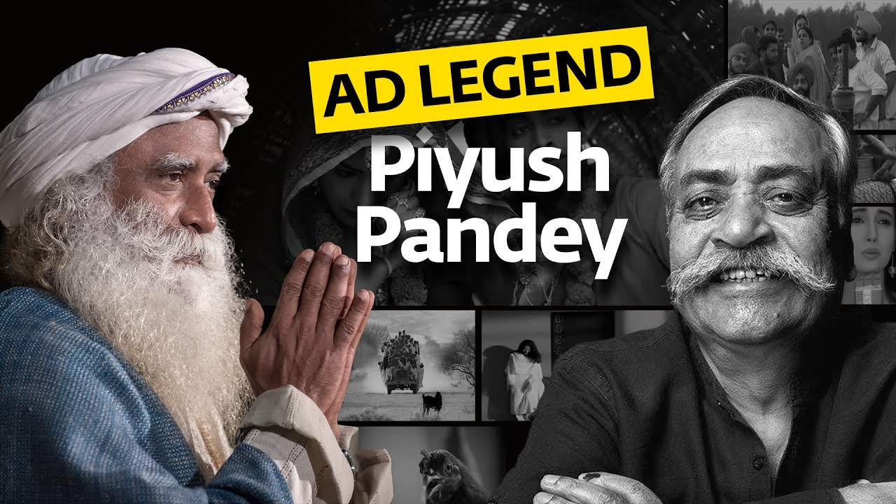 Ad Legend Piyush Pandey Explores Spirituality & Consumerism with Sadhguru #Throwback