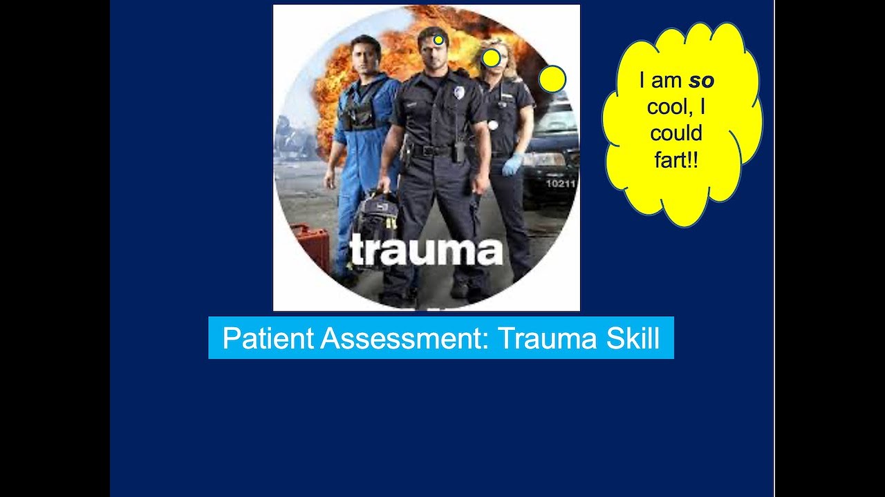 Patient Assessment Trauma Skill