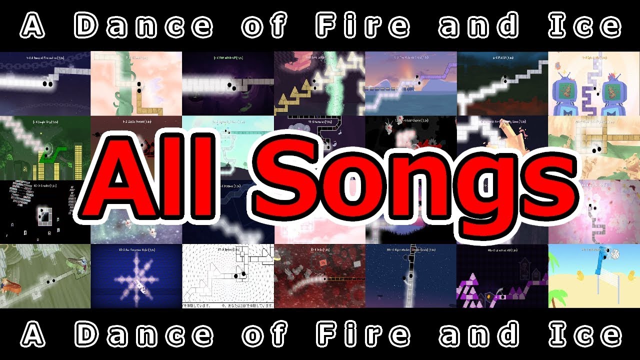 【A Dance of Fire and Ice】 All Songs (1~12, XF~XS, XO~XI, MN~MO)