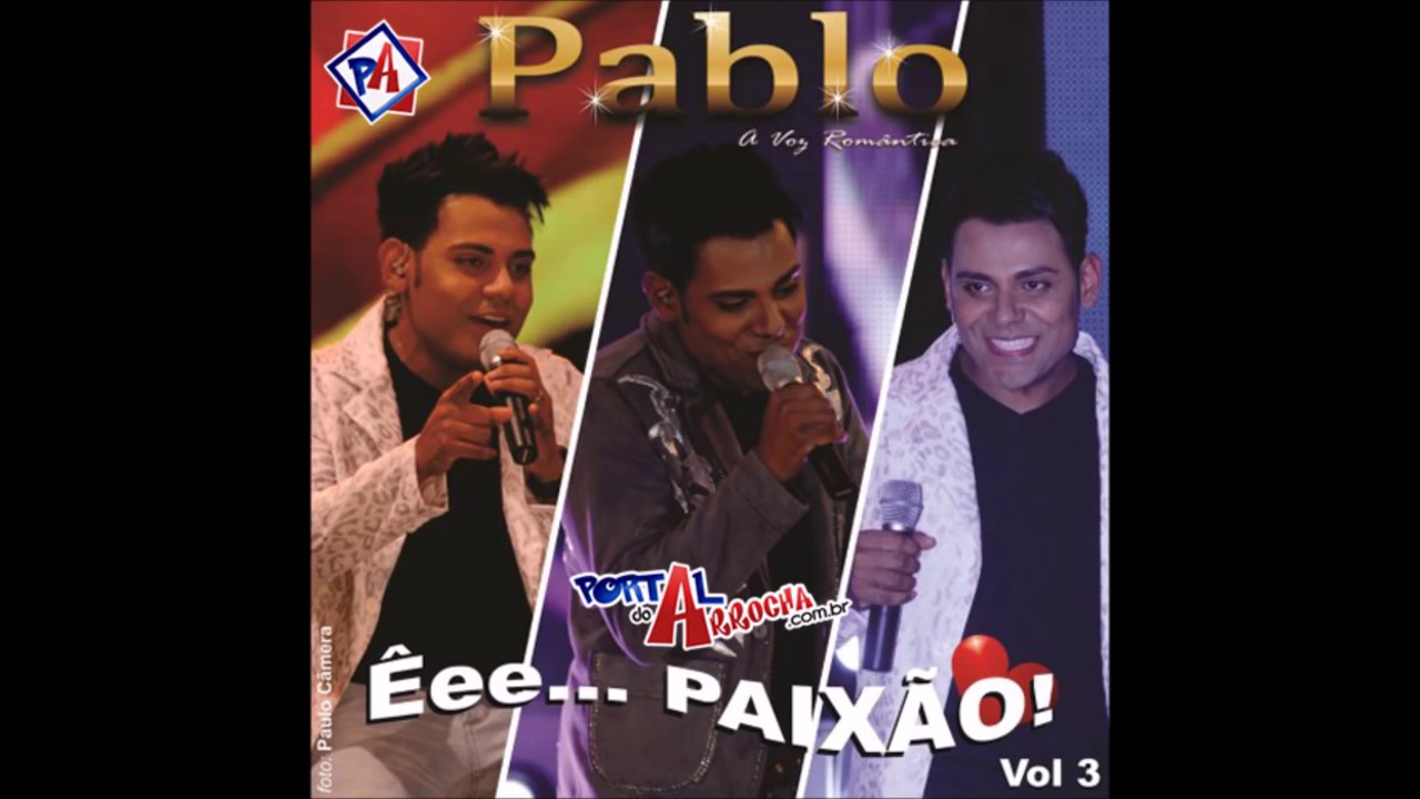 Pablo A Voz Rom&acirc;ntica Volume 3