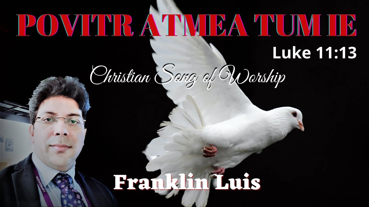 POVITR ATMEA TUM IE | Konkani Song of Worship | Franklin Luis