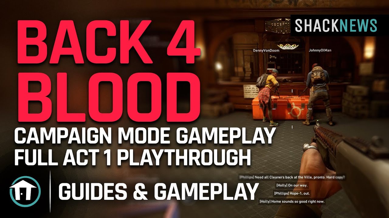 Back 4 Blood - Campaign Gameplay - Complete Act 1 Playthrough
