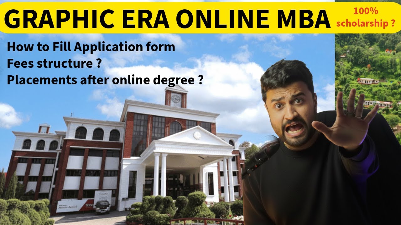 Graphic Era Online MBA | FEES, Placements & How to Apply ? GEU Dehradun ONLINE MBA