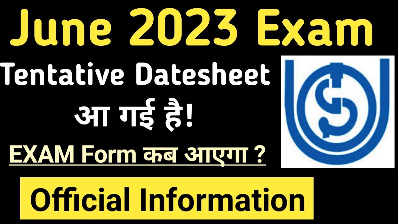 IGNOU June 2023 exam Datesheet Release| IGNOU exam datesheet June 2023 | Exam form news