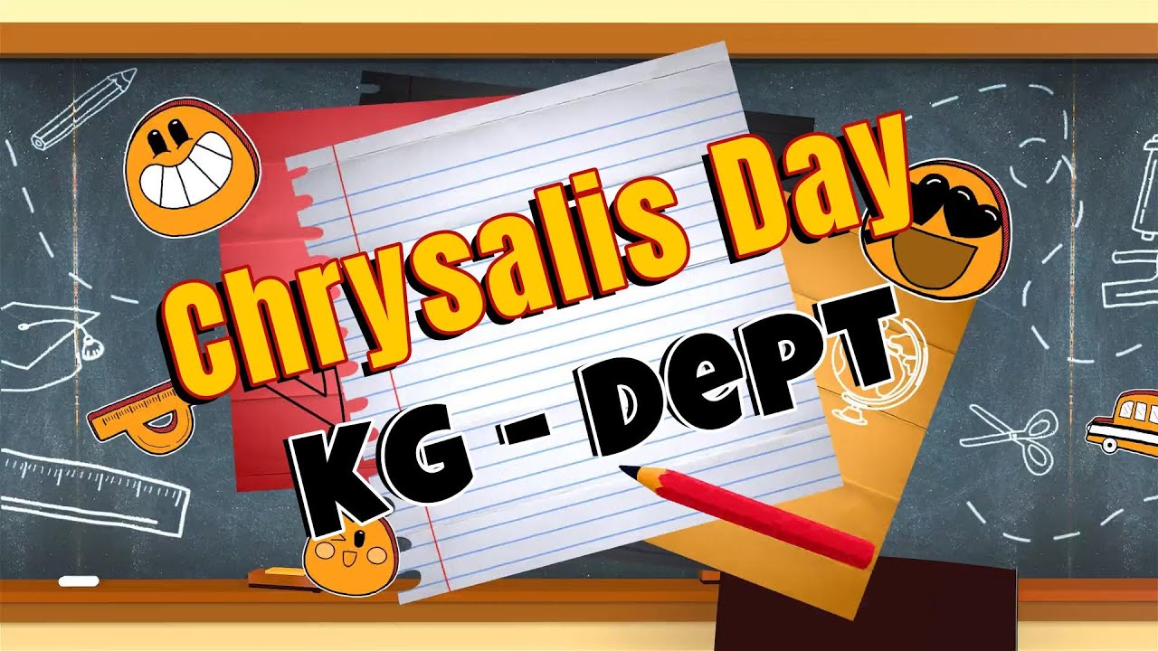Chrysalis day celebration - KG dept #chinmayavidyalaya #chrysalis