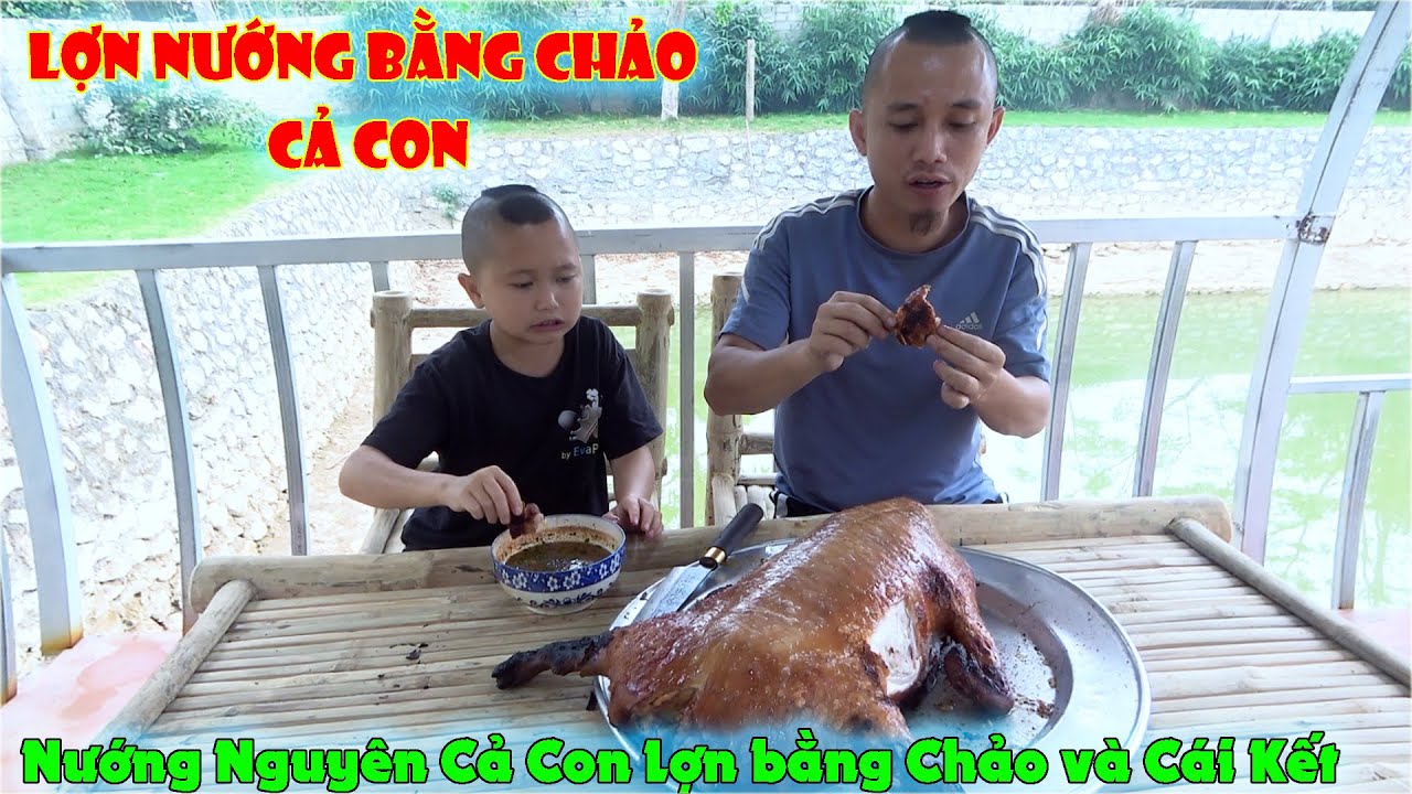 Lợn Bản  Nướng Úp Chảo Cả Con - Anh Em Tam Mao Nướng Nguyên Cả Con Lợn bằng Chảo và Cái Kết