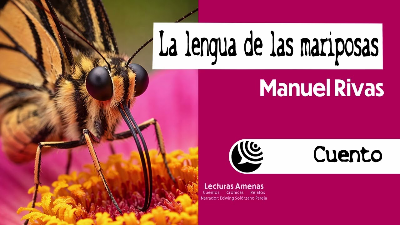 La Lengua de las mariposas de Manuel Rivas