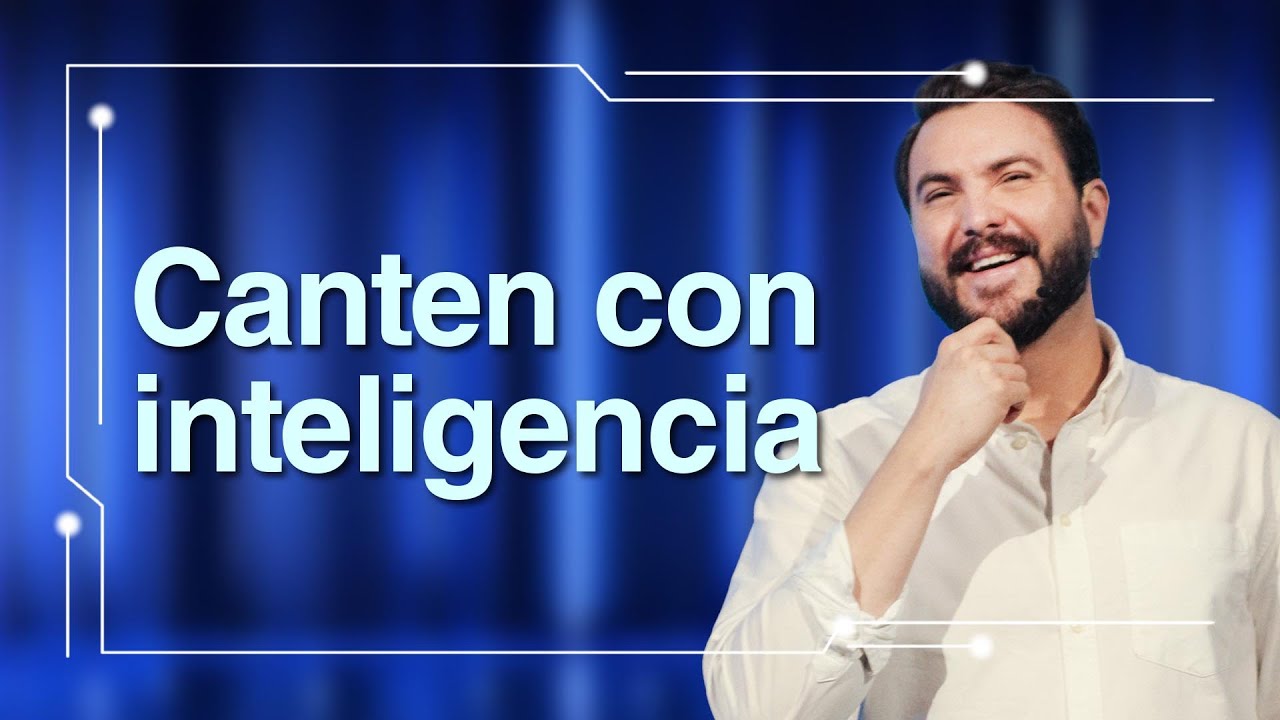 Canten con inteligencia | Pastor Gamaliel Cota
