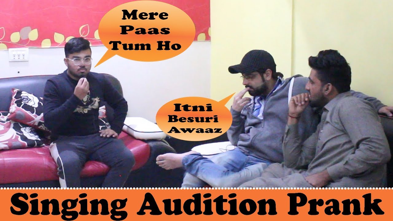 Singing Audition Prank | Pranks In Pakistan | Humanitarians