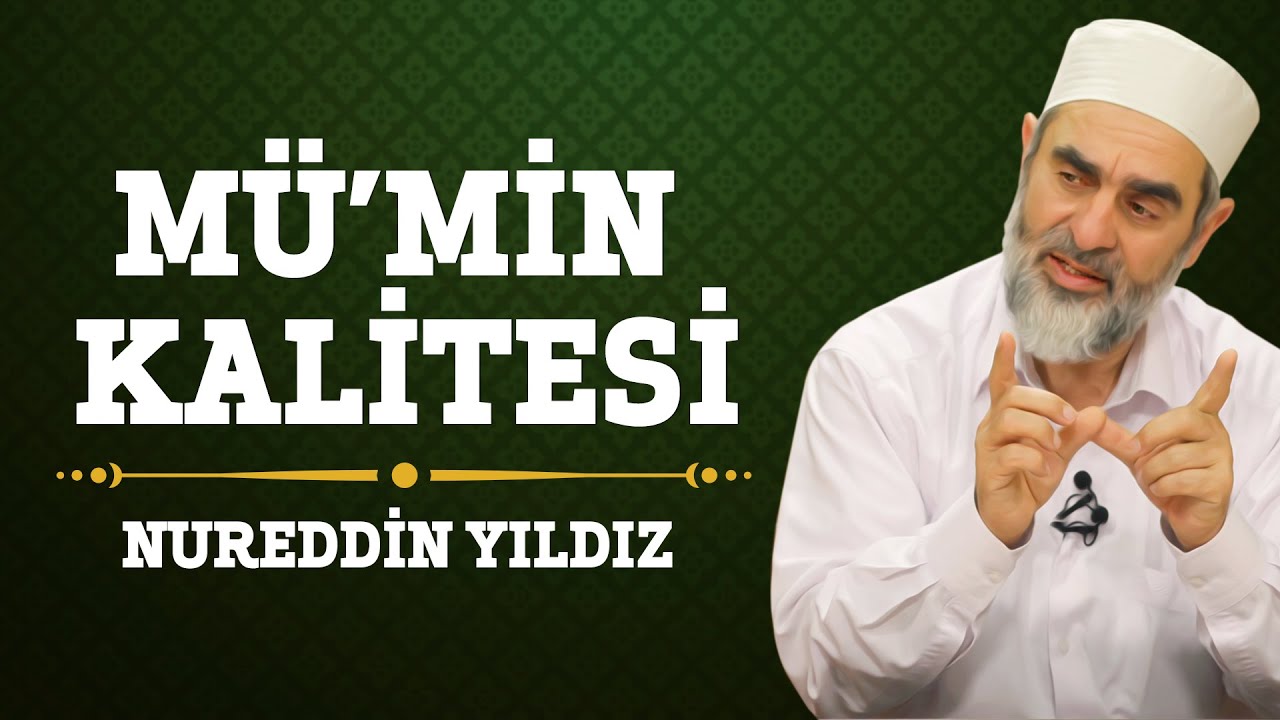185) Mü'min Kalitesi - Nureddin Yıldız - (Hayat Rehberi) - Sosyal Doku Vakfı