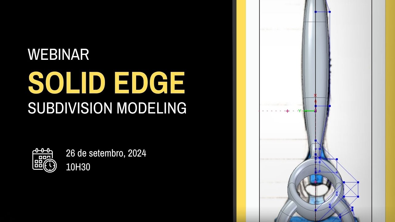 Webinar SOLID EDGE: Subdivision Modeling