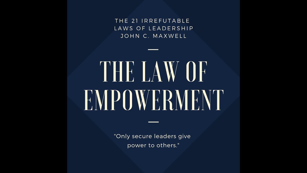 12-Law of Empowerment