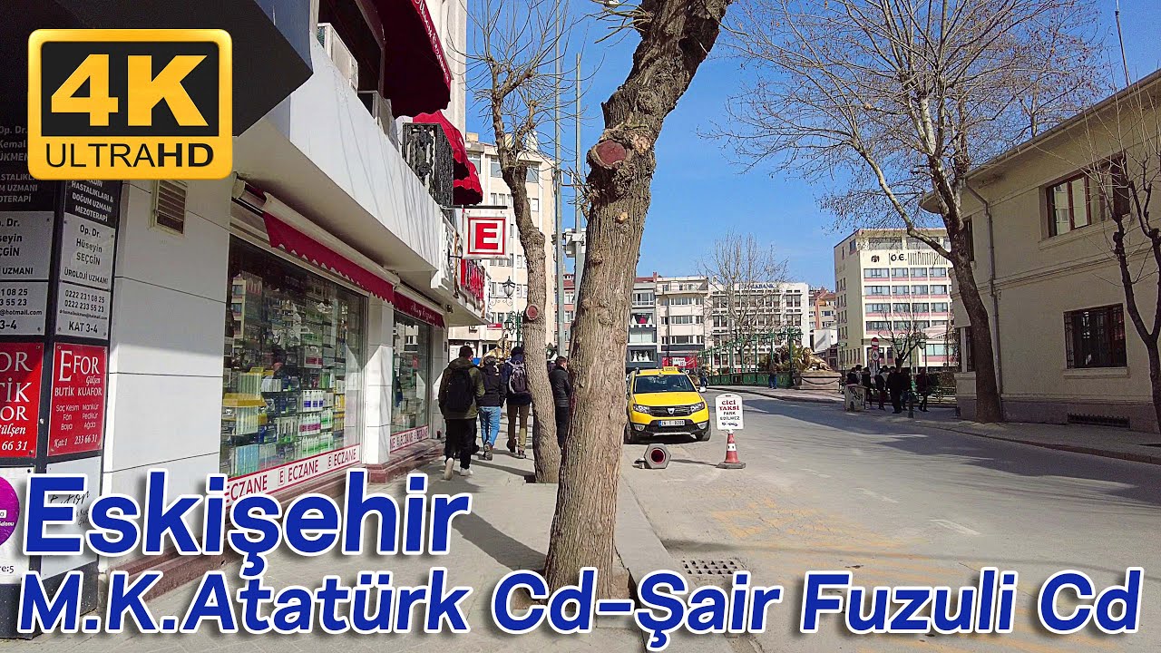 ESKİŞEHİR Walking Tour | MUSTAFA KEMAL ATATÜRK CADDESİ - ŞAİR FUZULİ CADDESİ | 4K TURKEY