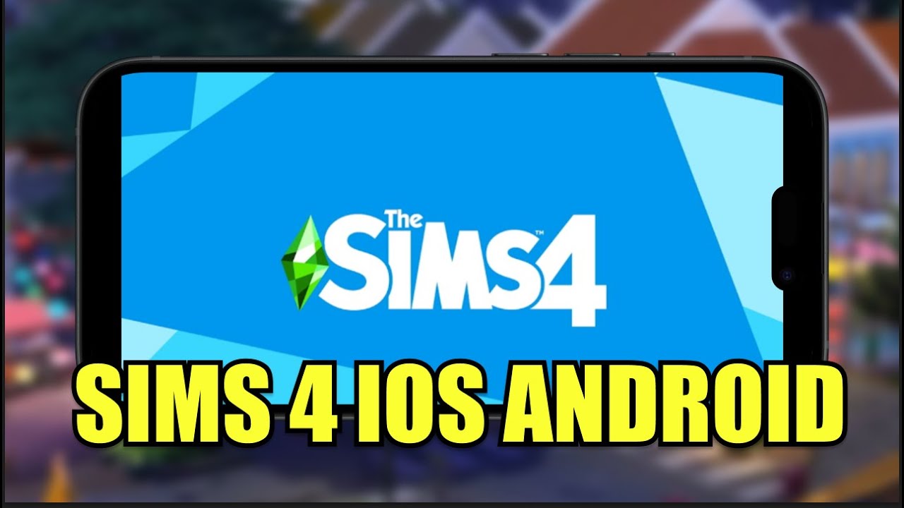 Sims 4 Mobile on iOS & Android ✅ How to Get The Sims 4 Mobile (2025)