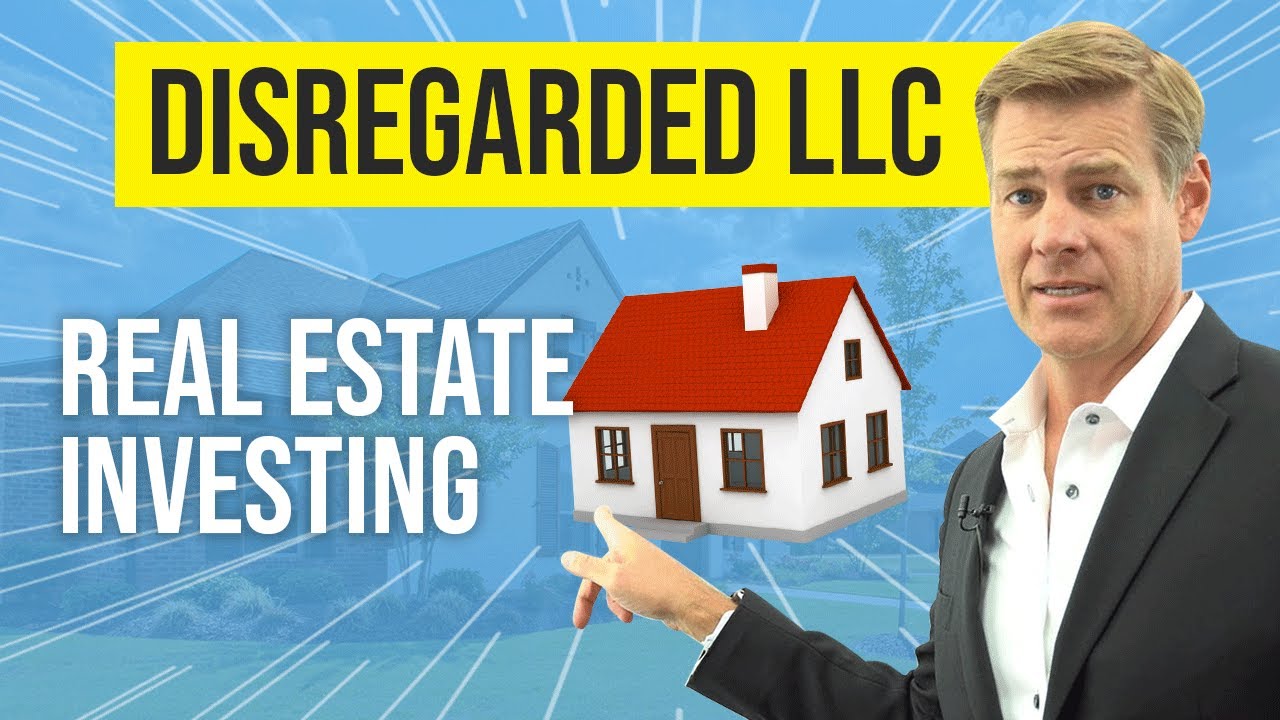 Disregarded LLC for Real Estate Investing (What does it mean for Real Estate Investors?)