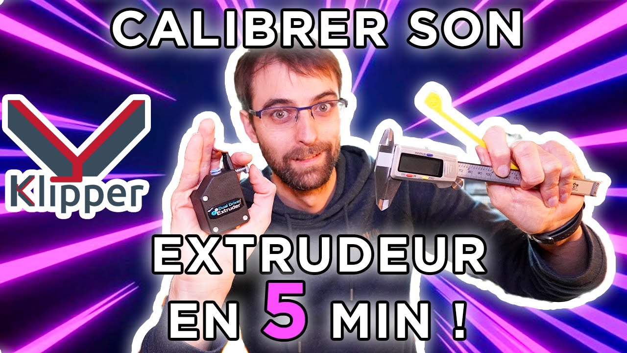 Calibrer l'EXTRUDEUR de son imprimante 3D sous Klipper : le tuto !
