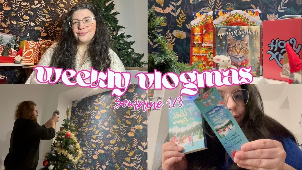 ❄️ WEEKLY VLOGMAS 1/3 : livres, calendrier de l'avent, écriture et décorations de Noël ! 🎄💝📚