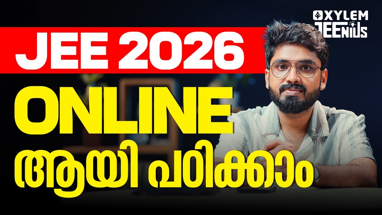 JEE 2026 ONLINE ആയി പഠിക്കാം! | Xylem JEEnius