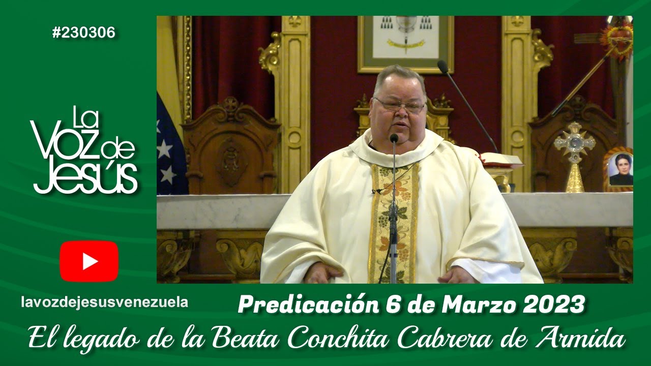 El legado de la Beata Conchita Cabrera de Armida : 6 de Marzo 2023 #230306